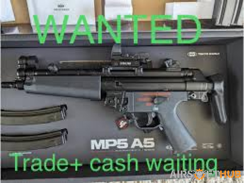 TM MP5  NGRS WANTED - Used airsoft equipment