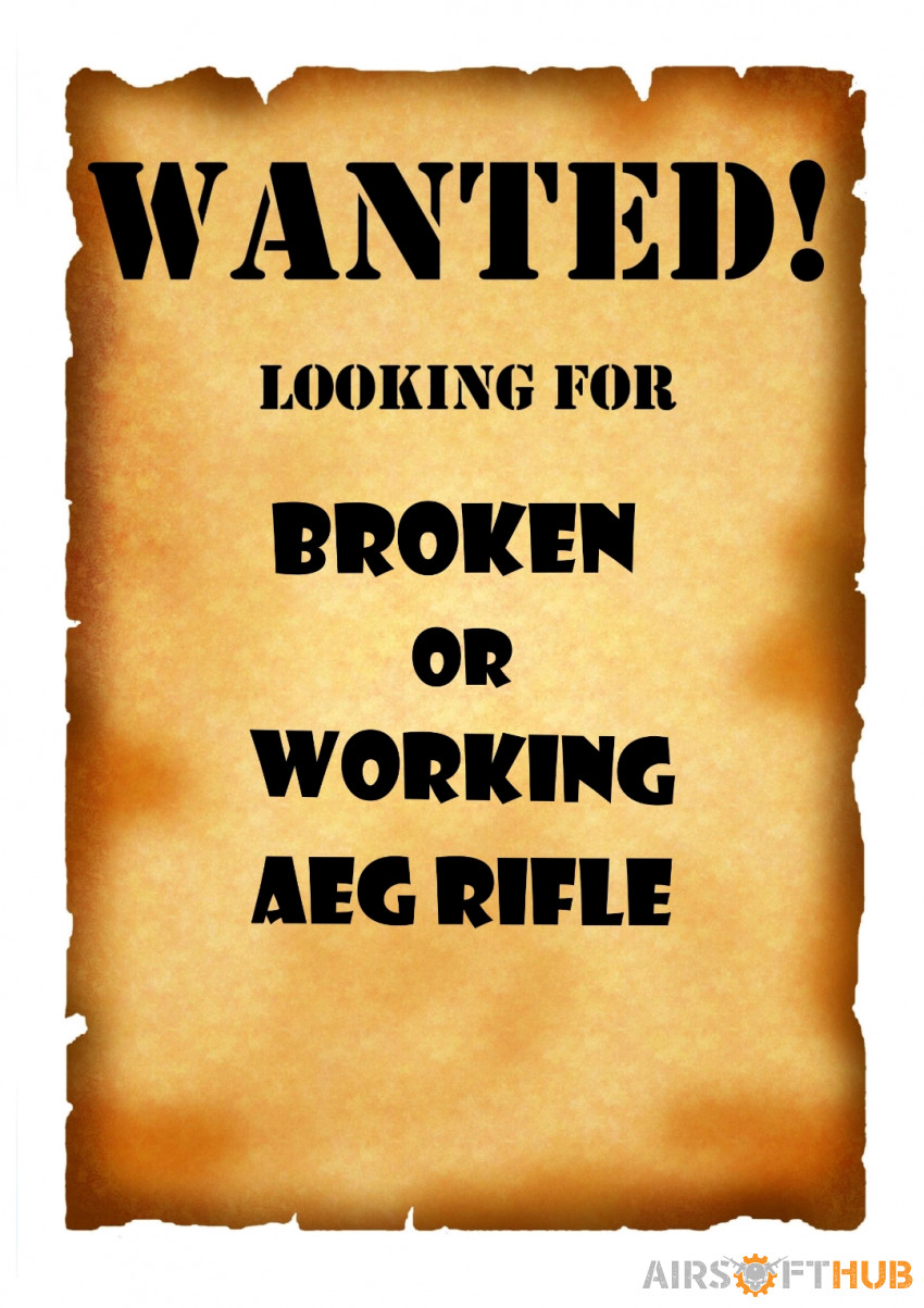 Broken or working AEG wanted - Used airsoft equipment