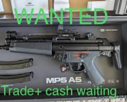 TM MP5  NGRS WANTED - Used airsoft equipment